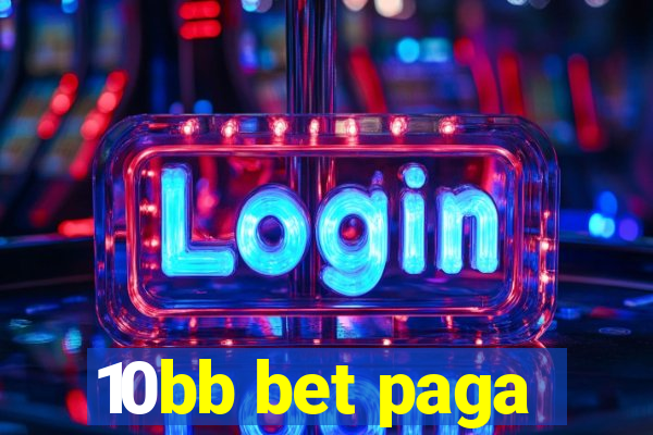 10bb bet paga